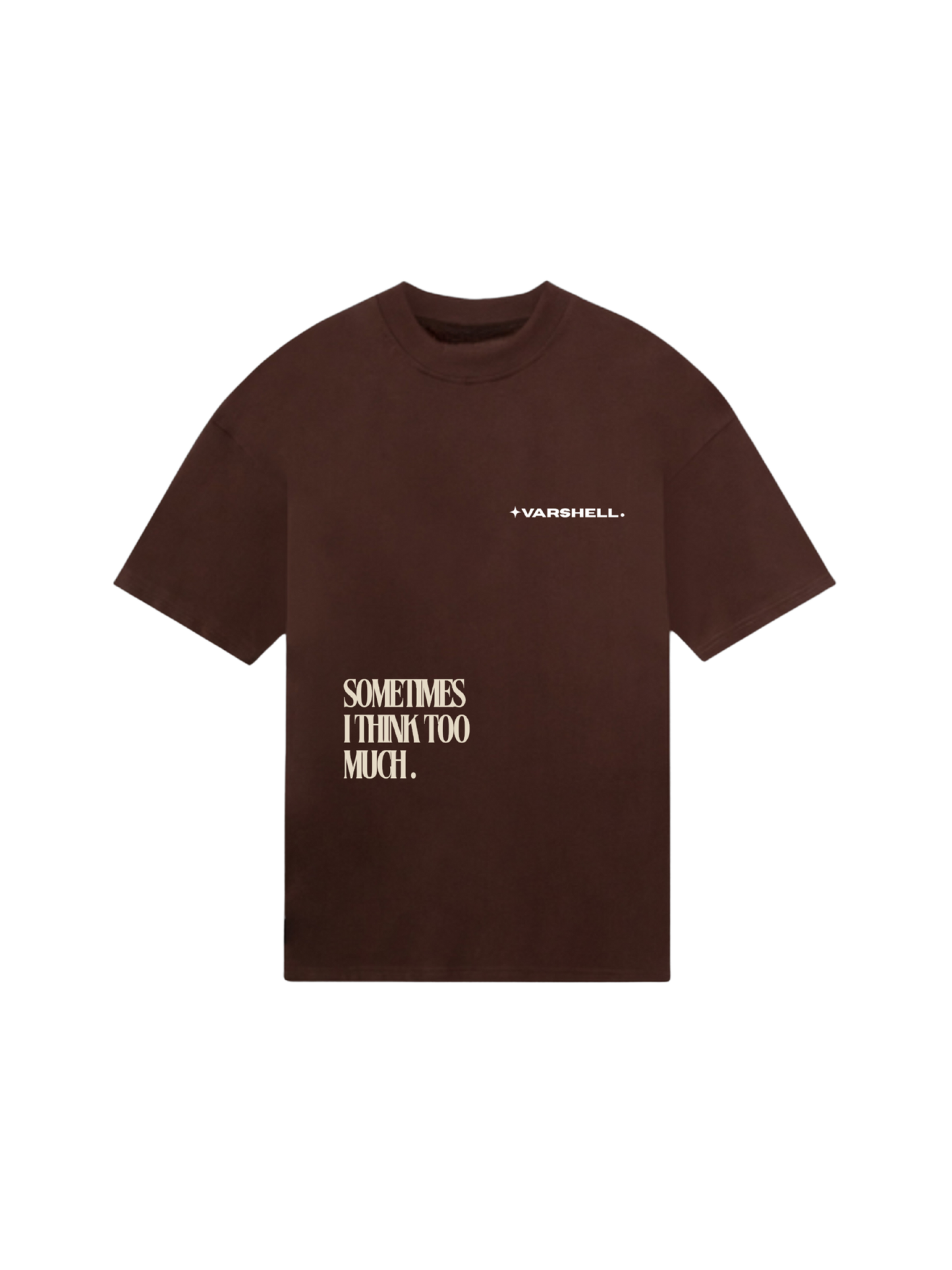 I Think Too Much Oversized T-shirt