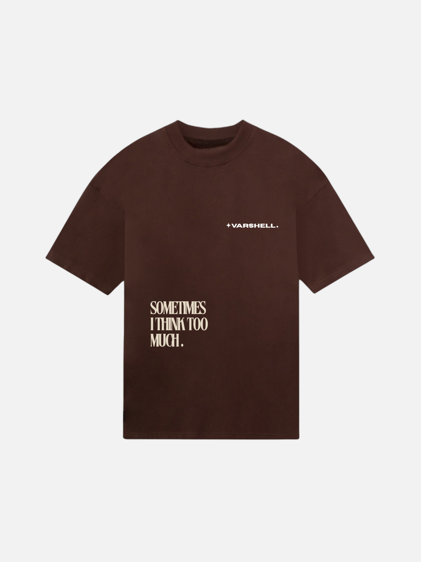 I Think Too Much Oversized T-shirt