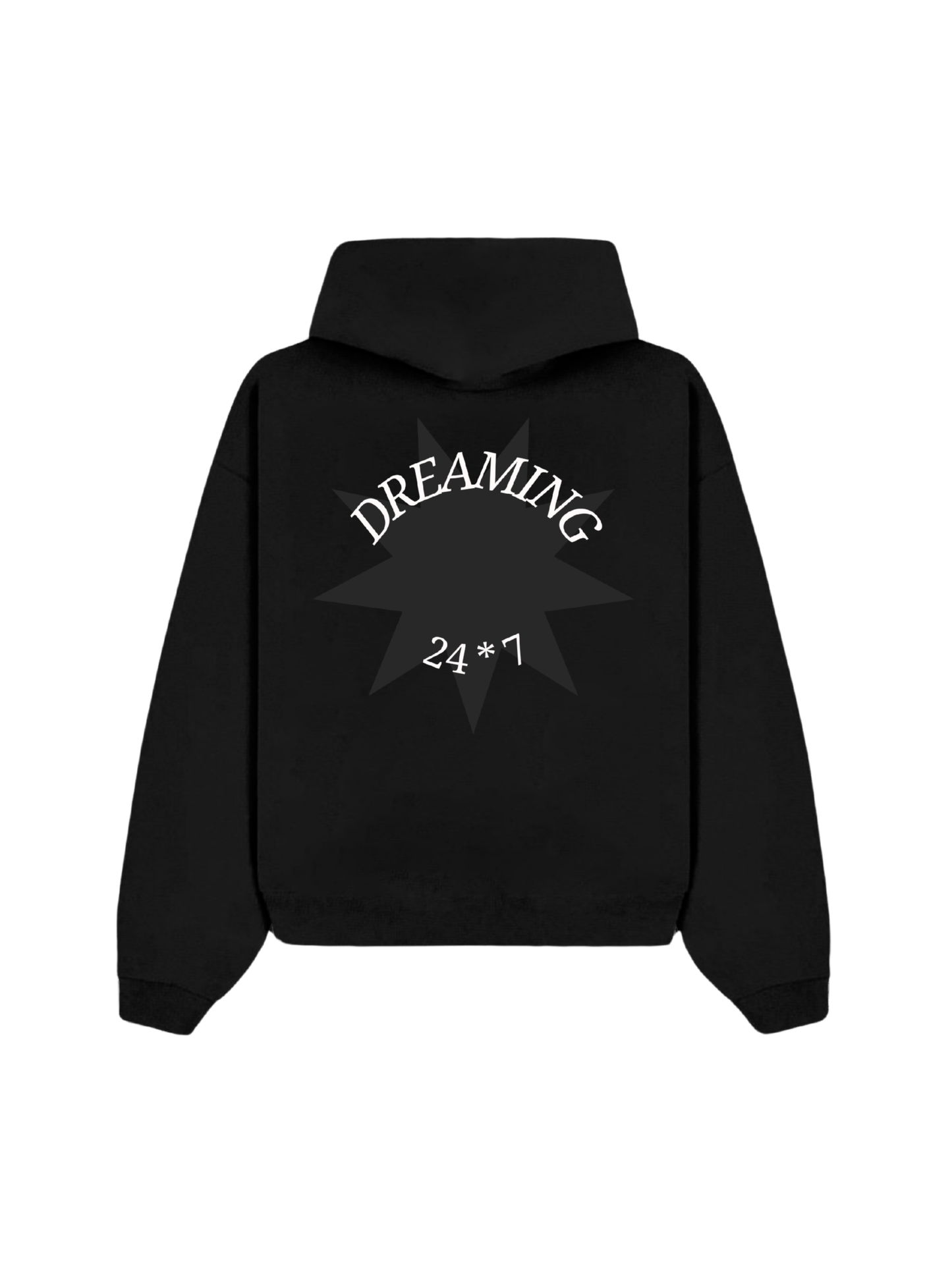 Dreaming 24*7 Hoodie