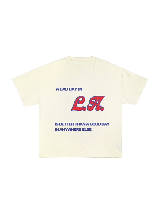A Bad Day In L.A. Oversized T-Shirt