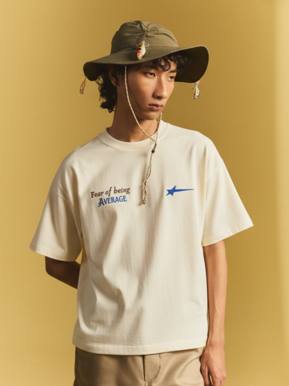 Fear of being average T-shirt